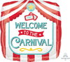 Welcome To The Carnival 43CM Foil Balloon