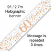 Happy 60th Birthday Sparkling Fizz Rose Gold Foil Banner