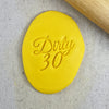 Dirty 30 Cookie Embosser