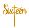 Sixteen 16th Birthday Acrylic Cake Topper