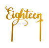 Eighteen 18th Birthday Acrylic Cake Toppers