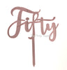 Fifty 50th Birthday Acrylic Cake Toppers