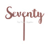 Seventy 70th Birthday Acrylic Cake Toppers