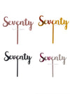 Seventy 70th Birthday Acrylic Cake Toppers