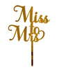 Miss To Mrs  Acrylic Cake topper