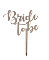Bride To Be  Acrylic Cake topper