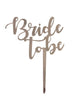 Bride To Be  Acrylic Cake topper