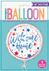 Welcome Home Round 45cm Standard Foil Balloon