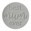 Best Mum Ever Mother's Day Cookie Embosser