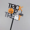Trick Or Treat Halloween Acrylic Cake Topper